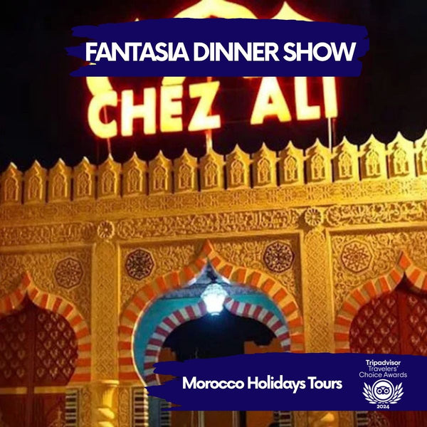 Chez Ali Fantasia Dinner Show